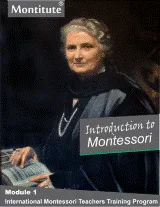 Montessori Course Curriculum - Montessori Training Manuals - Manual 1 - Introduction to Montessori